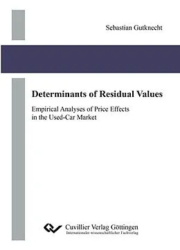 E-Book (pdf) Determinants of Residual Values von Sebastian Gutknecht