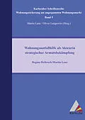 E-Book (pdf) Wohnungsnotfallhilfe als Akteurin strategischer Armutsbekämpfung von Martin Lenz