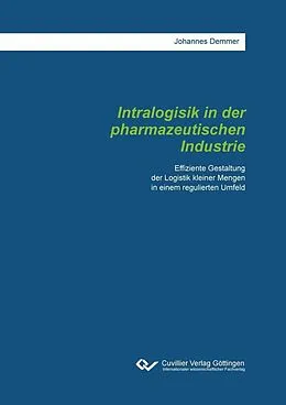 E-Book (pdf) Intralogistik in der pharmazeutischen Industrie von Johannes Demmer