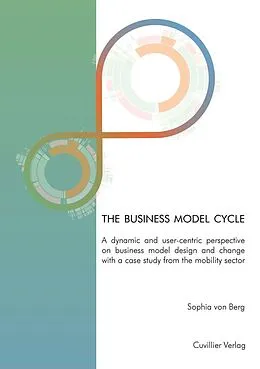 E-Book (pdf) The business model cycle von Sophia von Berg