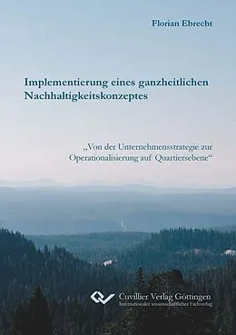 E-Book (pdf) Implementierung eines ganzheitlichen Nachhaltigkeitskonzeptes von Florian Ebrecht