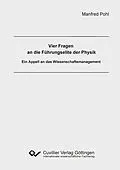 E-Book (pdf) Vier Fragen an die Führungselite der Physik von Manfred Pohl