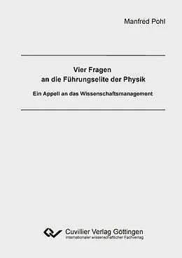E-Book (pdf) Vier Fragen an die Führungselite der Physik von Manfred Pohl
