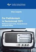 E-Book (pdf) Der Radiokonsum in Deutschland 2021 von Oliver Langewitz