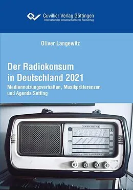 E-Book (pdf) Der Radiokonsum in Deutschland 2021 von Oliver Langewitz