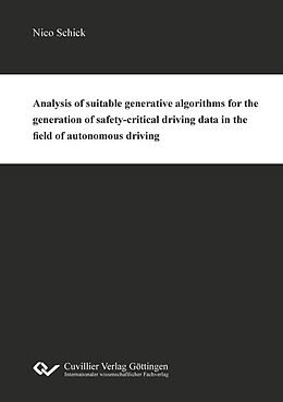 eBook (pdf) Analysis of suitable generative algorithms for the generation of safety-critical driving data in the field of autonomous driving de Nico Schick