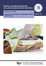 E-Book (pdf) Chemical ecology of Cabbage White (Pieris sp.) von Maliha Gul Aftab
