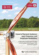E-Book (pdf) Impact of Dynamic Scatterers upon Frequency- and Amplitude-Modulation von Björn Neubauer