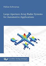 eBook (pdf) Large Aperture Array Radar Systems for Automotive Applications de Fabian Schwartau