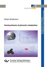 eBook (pdf) Hemisynthesis of phenolic metabolites de Sarah Straßmann