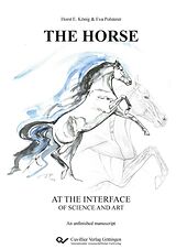 E-Book (pdf) THE HORSE at the interface of science and art von Natalie Gutgesell