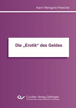 E-Book (pdf) Die "Erotik" des Geldes von Karin Weingartz-Perschel
