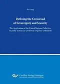 PDF The Defining the Crossword of Sovereignty and Security von Bo Long
