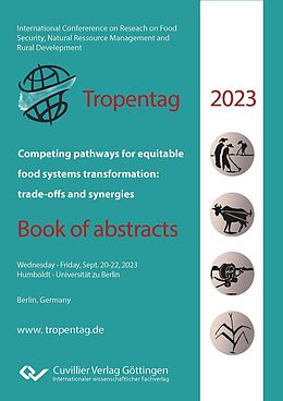 eBook (pdf) Tropentag 2023 International Research on Food Security, Natural Resource Management and Rural Development de 