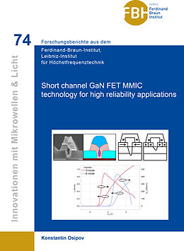 eBook (pdf) Short channel GaN FET MMIC technology for high reliability applications de Konstantin Osipov