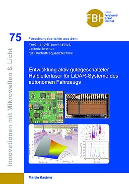 E-Book (pdf) Entwicklung aktiv gütegeschalteter Halbleiterlaser für LiDAR-Systeme des autonomen Fahrzeugs von Martin Kastner