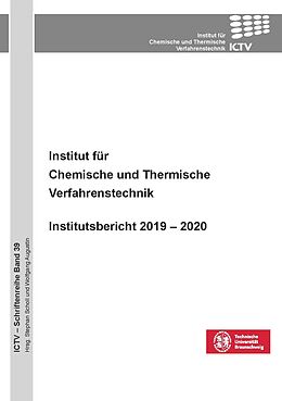 Kartonierter Einband Institut für Chemische und Thermische Verfahrenstechnik von Wolfgang Augustin, Stephan Prof. Dr. Scholl
