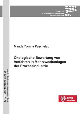 Kartonierter Einband Ökologische Bewertung von Verfahren in Mehrzweckanlagen der Prozessindustrie von Mandy Yvonne Paschetag