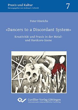 Kartonierter Einband &quot;Dancers to a Discordant System&quot; von Peter Hinrichs