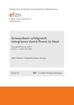 E-Book (pdf) Erneuerbare erfolgreich integrieren durch Power to Heat von Heinz Wenzl et. al