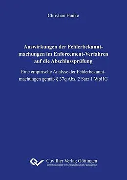 PDF Auswirkungen der Fehlerbekanntmachungen im Enforcement-Verfahren auf die Abschlussprüfung von Christian Hanke