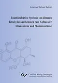 E-Book (pdf) Enantioselektive Synthese von dimeren Tetrahydroxanthenonen zum Aufbau der Dicerandrole und Phomoxanthone von Johannes Richard Reiner