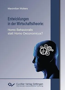 E-Book (pdf) Entwicklungen in der Wirtschaftstheorie von Maximilian Wolters