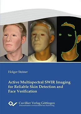 PDF Active Multispectral SWIR Imaging for Reliable Skin Detection and Face Verification von Holger Steiner