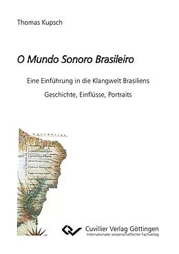 E-Book (pdf) O Mundo Sonoro Brasileiro von Thomas Kupsch