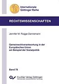 E-Book (pdf) Gemeinwohlverantwortung in der Europäischen Union am Beispiel der Sozialpolitik von Jennifer M. Rogge-Dannemann