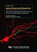 E-Book (pdf) Axon-Carrying Dendrites von Christian Thome