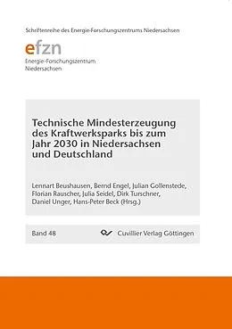 E-Book (pdf) Technische Mindesterzeugung des Kraftwerksparks bis zum Jahr 2030 in Niedersachsen und Deutschland von Hans-Peter Beck