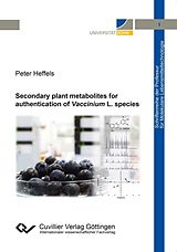 eBook (pdf) Secondary plant metabolites for authentication of Vaccinium L. species de Peter Heffels