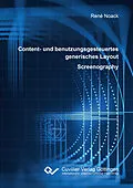E-Book (pdf) Content- und benutzungsgesteuertes generisches Layout  Screenography von René Noack