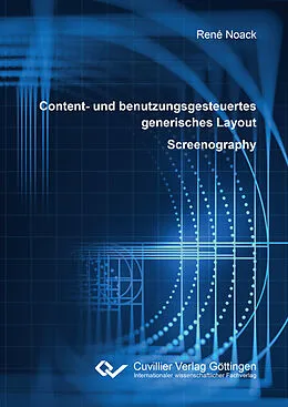 E-Book (pdf) Content- und benutzungsgesteuertes generisches Layout  Screenography von René Noack