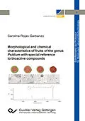 E-Book (pdf) Morphological and chemical characteristics of fruits of the genus Psidium with special reference to bioactive compounds von Carolina Rojas