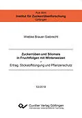 E-Book (pdf) Zuckerrüben und Silomais in Fruchtfolgen mit Winterweizen von Wiebke Brauer-Siebrecht