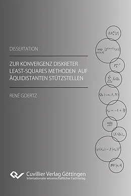 E-Book (pdf) Zur Konvergenz diskreter Least-Squares Methoden auf äquidistanten Stützstellen von René Goertz