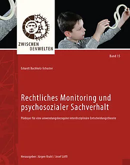 E-Book (pdf) Rechtliches Monitoring und psychosozialer Sachverhalt von Eckardt Buchholz-Schuster