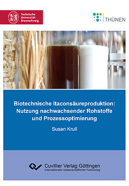 E-Book (pdf) Biotechnische Itaconsäureproduktion von Susan Krull