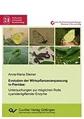 PDF Evolution der Wirtspflanzenanpassung in Pieridae von Anna-Maria Steiner