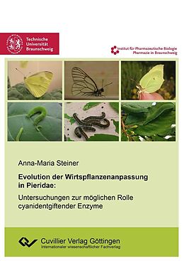E-Book (pdf) Evolution der Wirtspflanzenanpassung in Pieridae von Anna-Maria Steiner