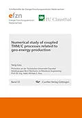 E-Book (pdf) Numerical study of coupled THM/C processes related to geo-energy production von Yang Gou