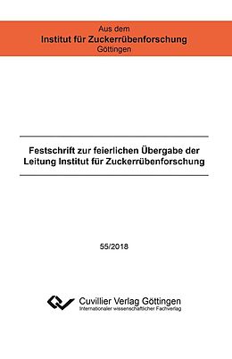 E-Book (pdf) Festschrift zur feierlichen Übergabe der Leitung Institut für Zuckerrübenforschung von Institut f&#xFC;r Zuckerr&#xFC;benforschung