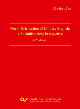 E-Book (pdf) Norm Orientation of Chinese English von Zhenjiang Tian