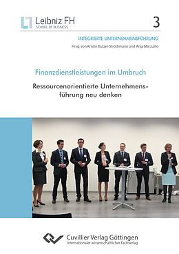Kartonierter Einband Finanzdienstleistungen im Umbruch - Ressourcenorientierte Unternehmensführung neu denken von Kristin Butzer-Strothmann