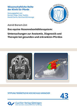 Kartonierter Einband Das equine Nasennebenhöhlensystem von Astrid Bienert-Zeit