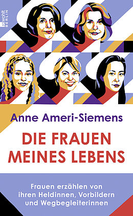 Fester Einband Die Frauen meines Lebens von Anne Ameri-Siemens