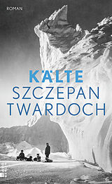Fester Einband Kälte von Szczepan Twardoch