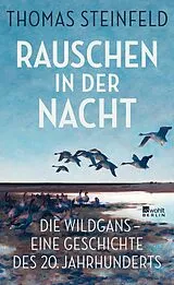 Fester Einband Rauschen in der Nacht von Thomas Steinfeld